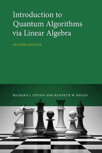 Introduction to Quantum Algorithms via Linear Algebra. 2nd Revised edition