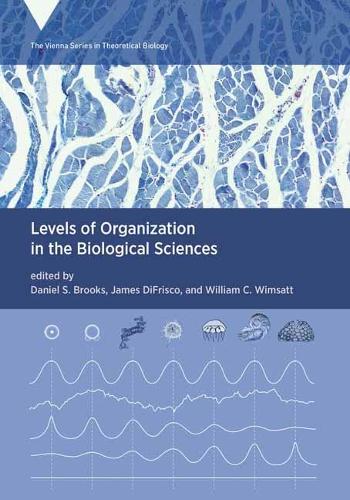 Levels of Organization in the Biological Sciences.