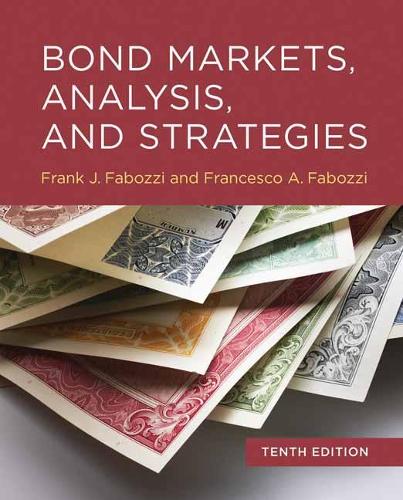 Bond Markets, Analysis, and Strategies.