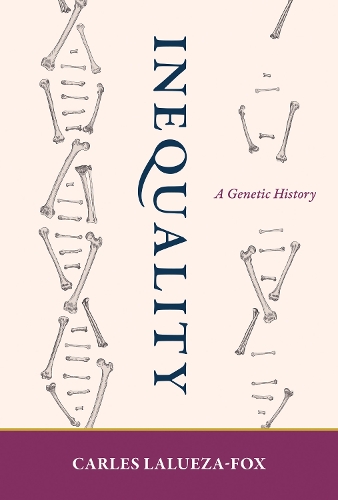 Inequality: A Genetic History.