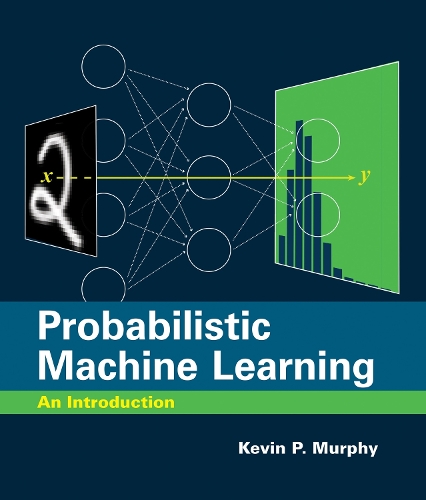 Probabilistic Machine Learning: An Introduction.