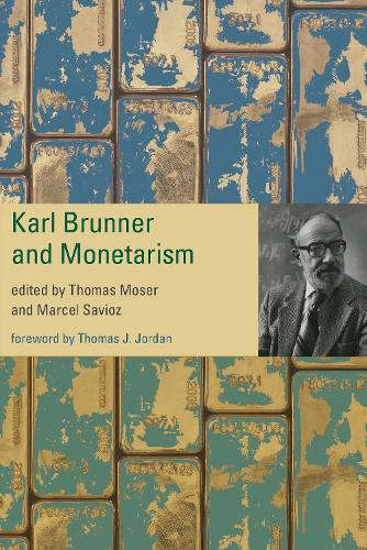 Karl Brunner and Monetarism.