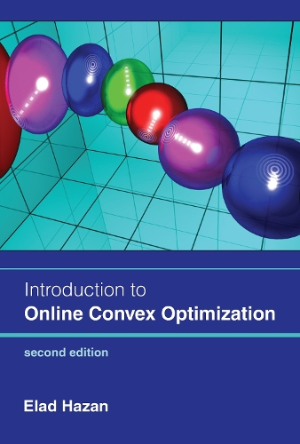 Introduction to Online Convex Optimization, second edition.