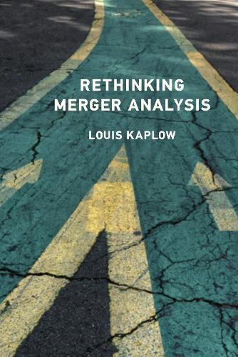 Rethinking Merger Analysis.