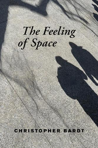 The Feeling of Space.