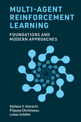 Multi-Agent Reinforcement Learning: Foundations and Modern Approaches.