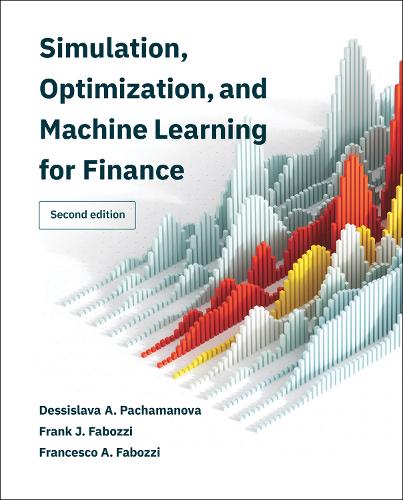 Simulation, Optimization, and Machine Learning for Finance.
