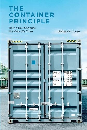 The Container Principle: How a Box Changes the Way We Think.