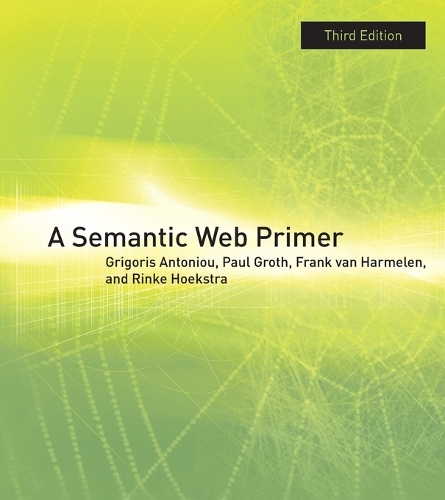 A Semantic Web Primer.