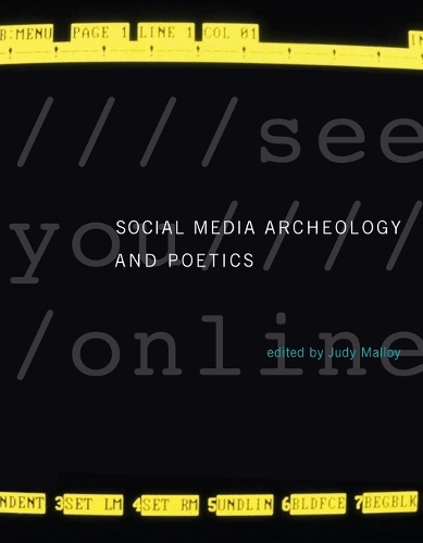 Social Media Archeology and Poetics.