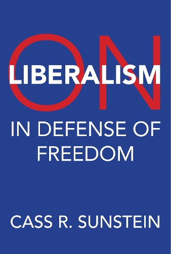 On Liberalism: In Defense of Freedom.