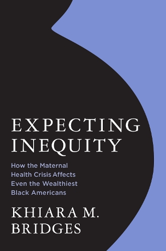 Expecting Inequity: How the Maternal Health Crisis Affects Even the Wealthiest Black Americans.