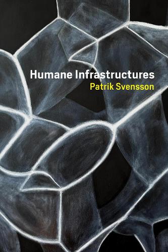 Humane Infrastructures.