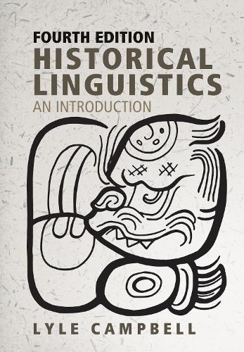 Historical Linguistics, fourth edition: An Introduction.