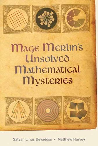 Mage Merlin's Unsolved Mathematical Mysteries.