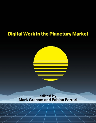 Digital Work in the Planetary Market.