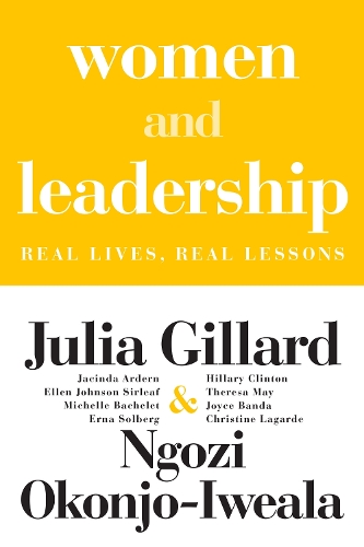 Women and Leadership: Real Lives, Real Lessons.