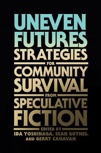 Uneven Futures.