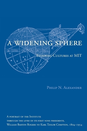 A Widening Sphere: Evolving Cultures at MIT.