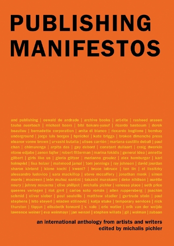 Publishing Manifestos: An International Anthology from Artists and Writers.