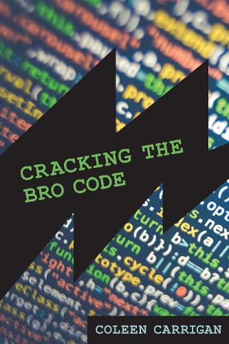 Cracking the Bro Code.