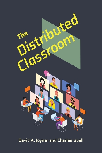 The Distributed Classroom.