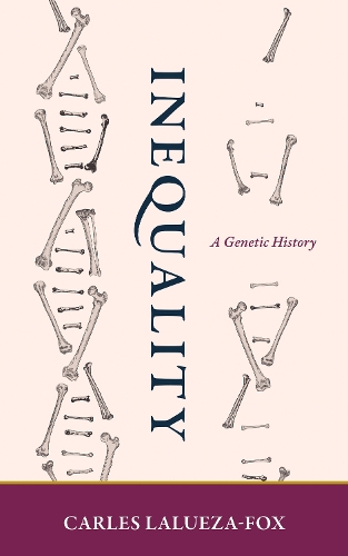 Inequality: A Genetic History.
