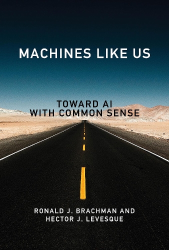 Machines like Us: Toward AI with Common Sense.