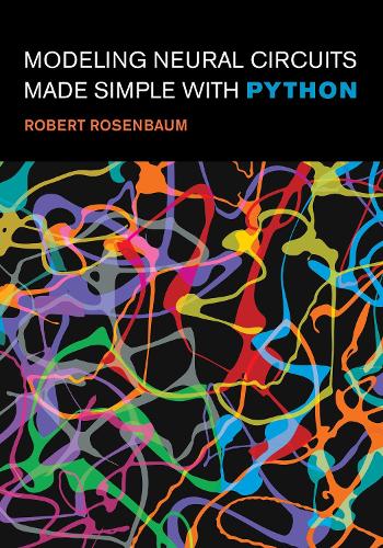 Modeling Neural Circuits Made Simple with Python.