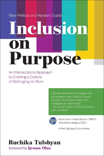 Inclusion on Purpose: An Intersectional Approach to Creating a Culture of Belonging at Work.