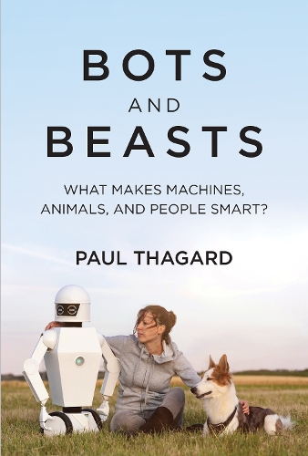 Bots and Beasts: What Makes Machines, Animals, and People Smart?.