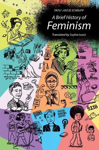 A Brief History of Feminism.