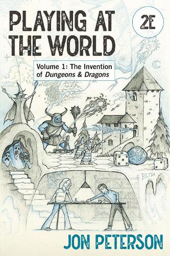 Playing at the World, 2E, Volume 1: The Invention of Dungeons & Dragons.