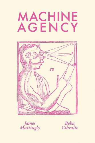 Machine Agency.