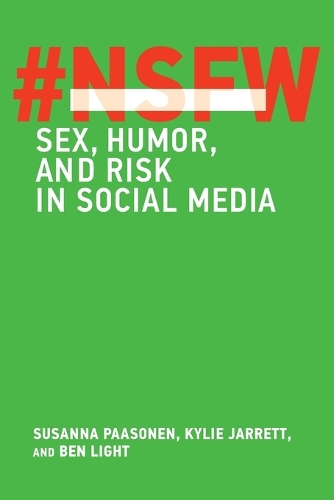 NSFW: Sex, Humor, and Risk in Social Media.