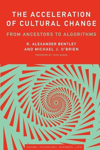 The Acceleration of Cultural Change: From Ancestors to Algorithms.