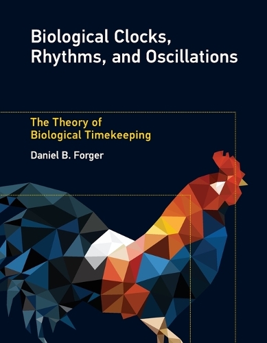 Biological Clocks, Rhythms, and Oscillations: The Theory of Biological Timekeeping.