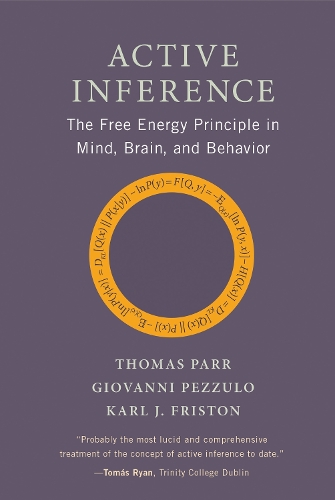 Active Inference: The Free Energy Principle in Mind, Brain, and Behavior.