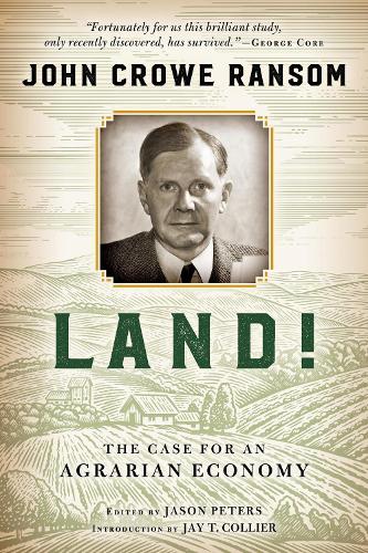 Land!: The Case for an Agrarian Economy.