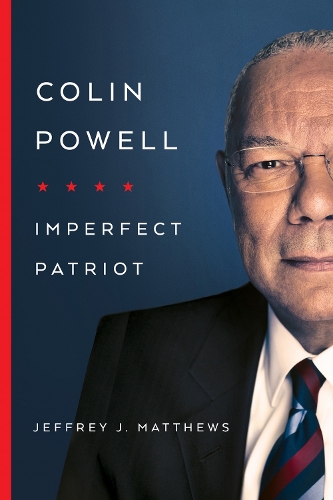 Colin Powell: Imperfect Patriot.