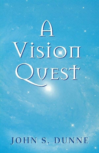 A Vision Quest.