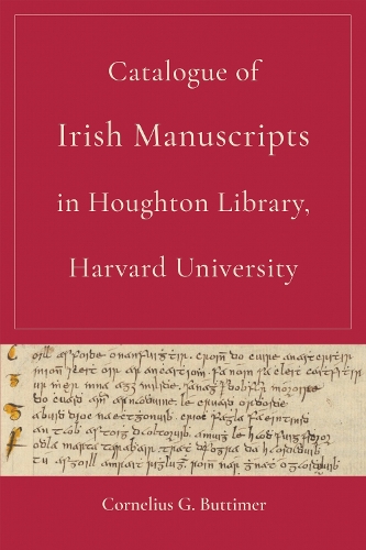 Catalogue of Irish Manuscripts in Houghton Library, Harvard University.