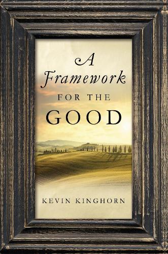 A Framework for the Good.