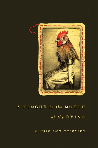A Tongue in the Mouth of the Dying.