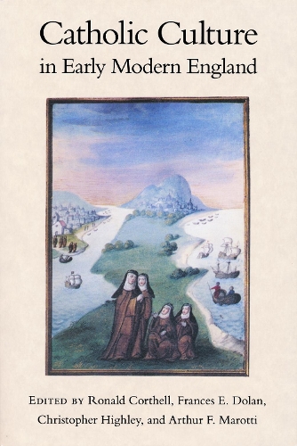 Catholic Culture in Early Modern England.