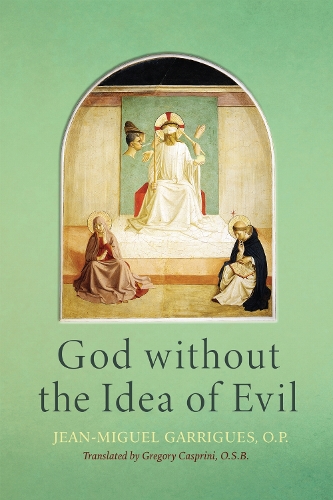 God without the Idea of Evil.