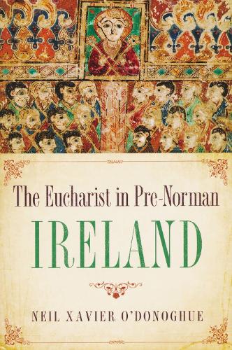 Eucharist in Pre-Norman Ireland.