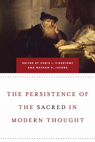 Persistence of the Sacred in Modern Thought.