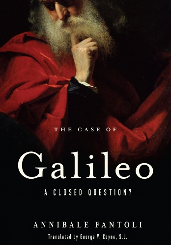 The Case of Galileo: A Closed Question?.