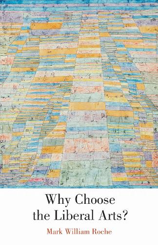 Why Choose the Liberal Arts?.
